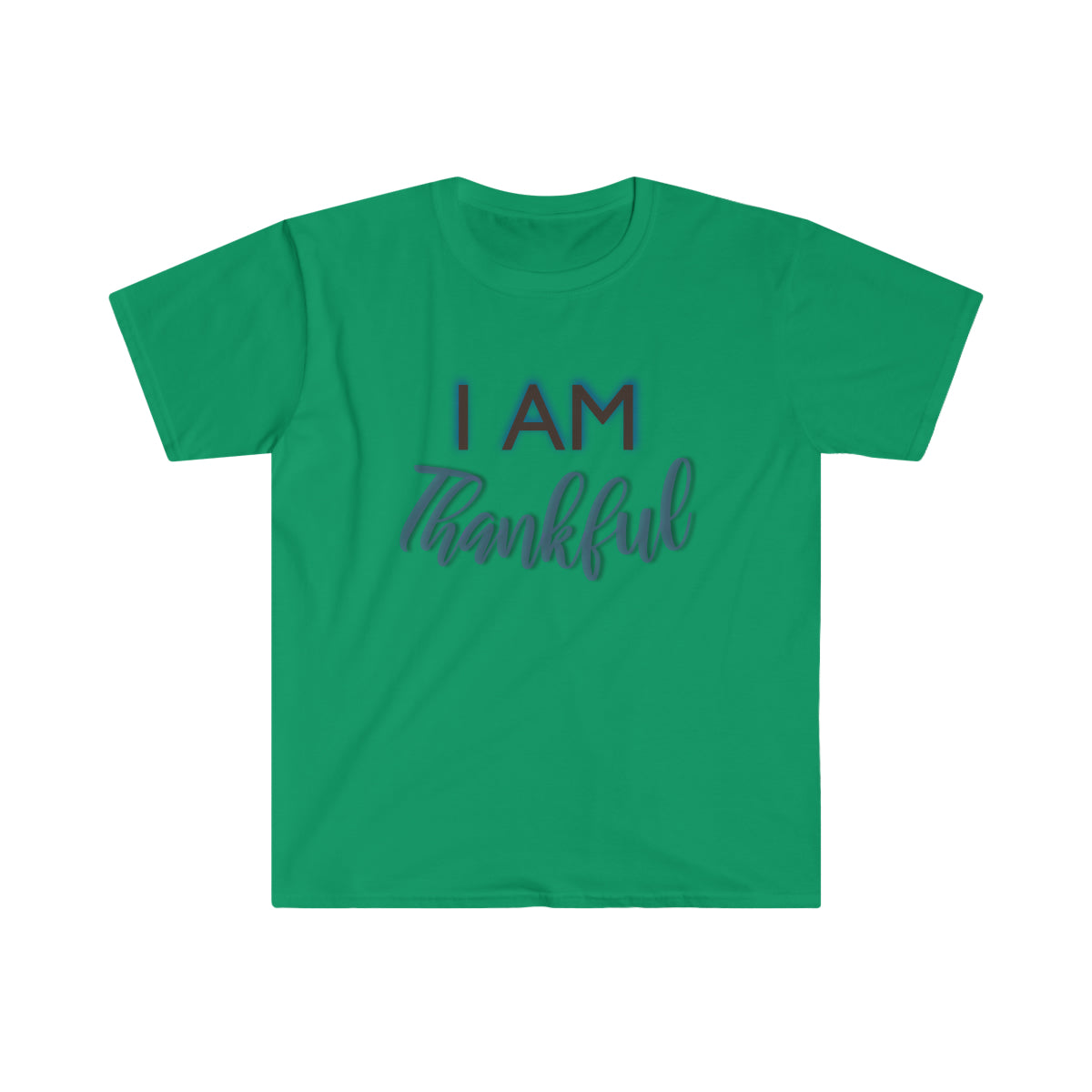 I AM THANKFUL Softstyle T-Shirt