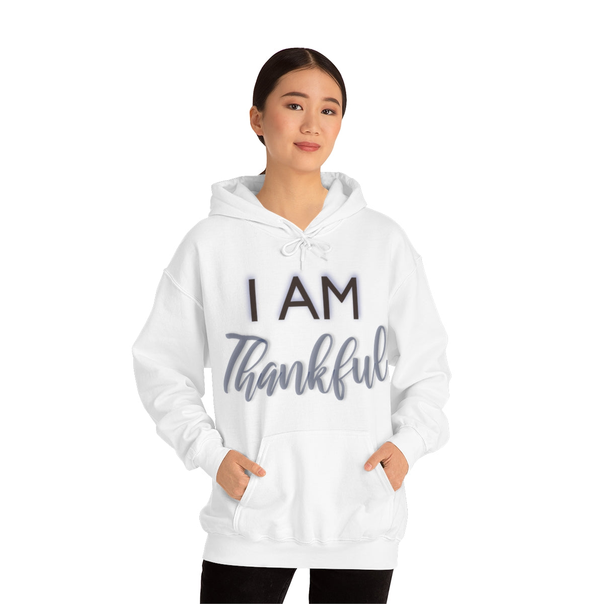 I AM THANKFUL Unisex Hooded Sweatshirt