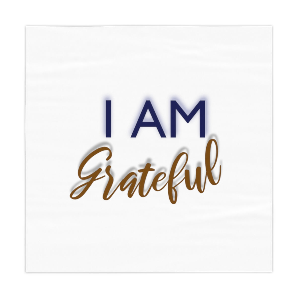 I AM GRATEFUL Tablecloth