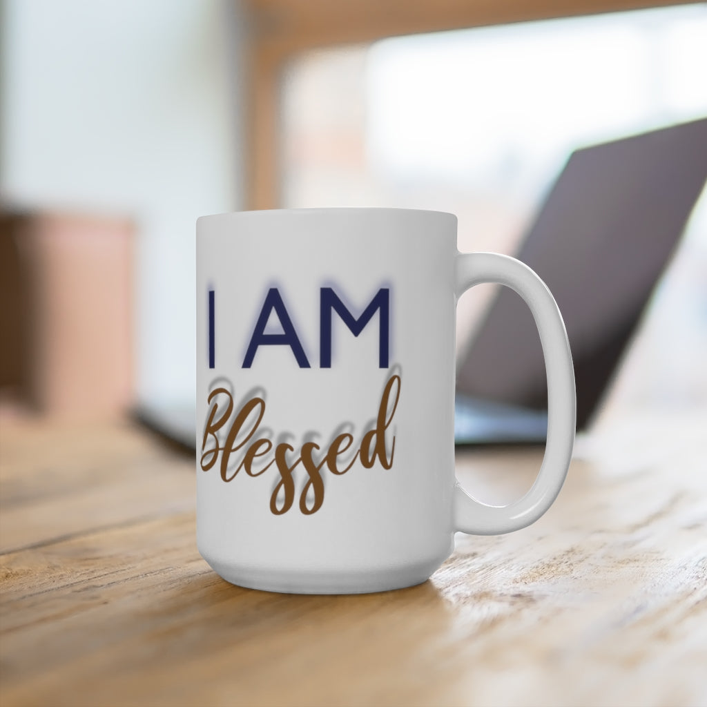 I AM BLESSED Ceramic Mug 15oz