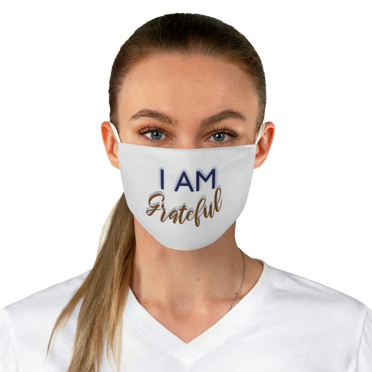 I AM GRATEFUL Fabric Face Mask