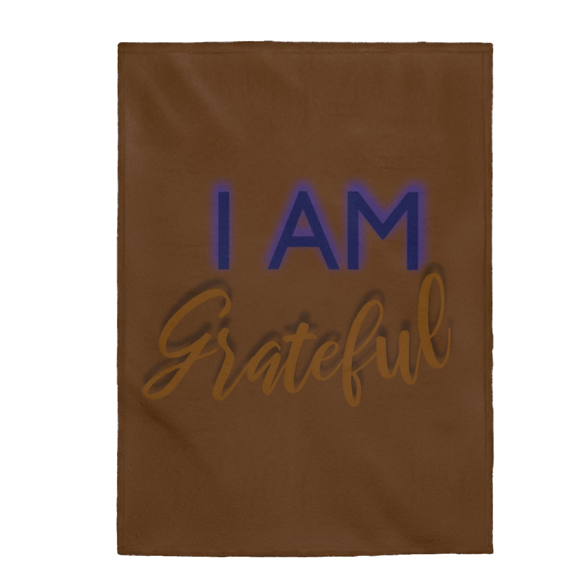 I AM GRATEFUL Velveteen Plush Blanket