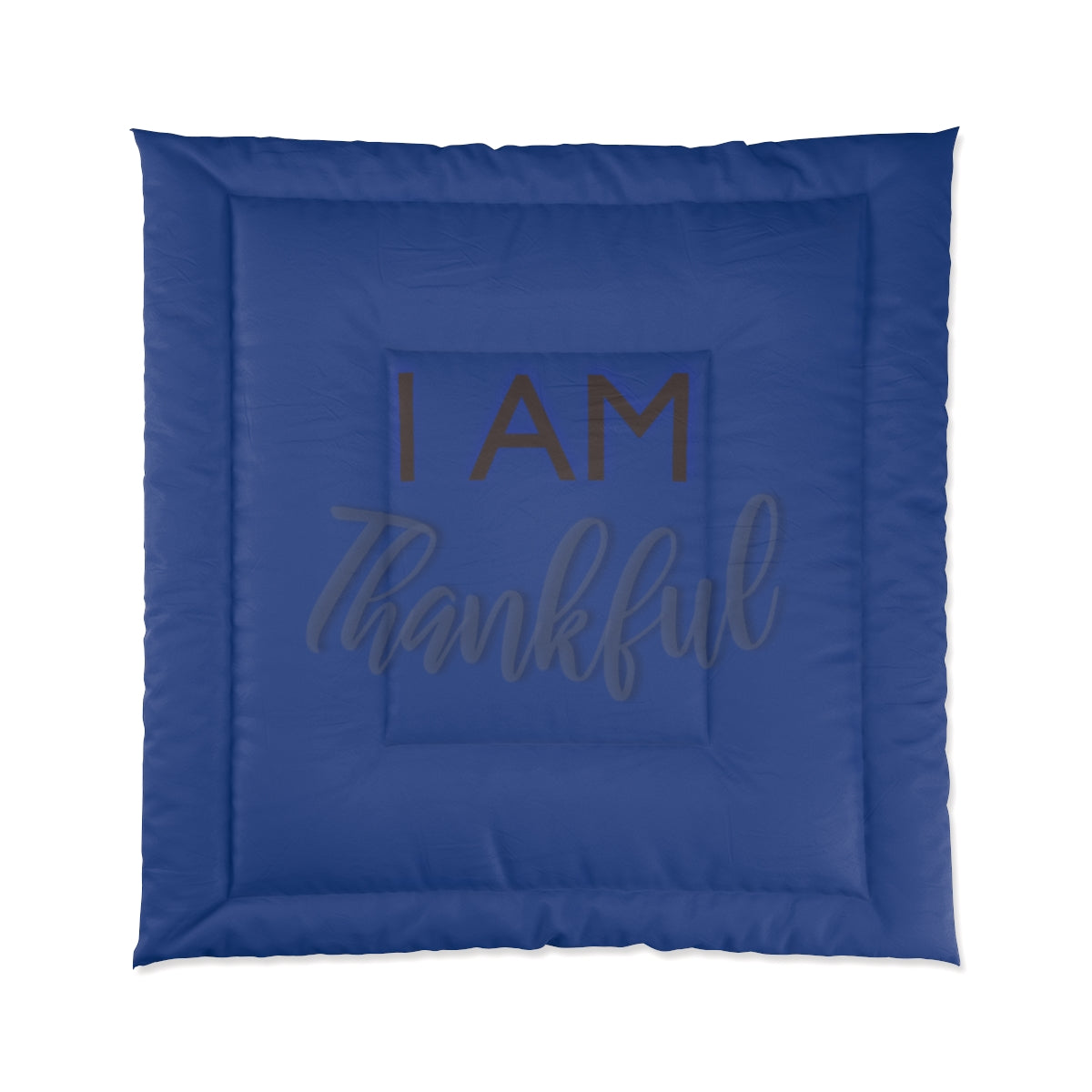 I AM THANKFUL Comforter