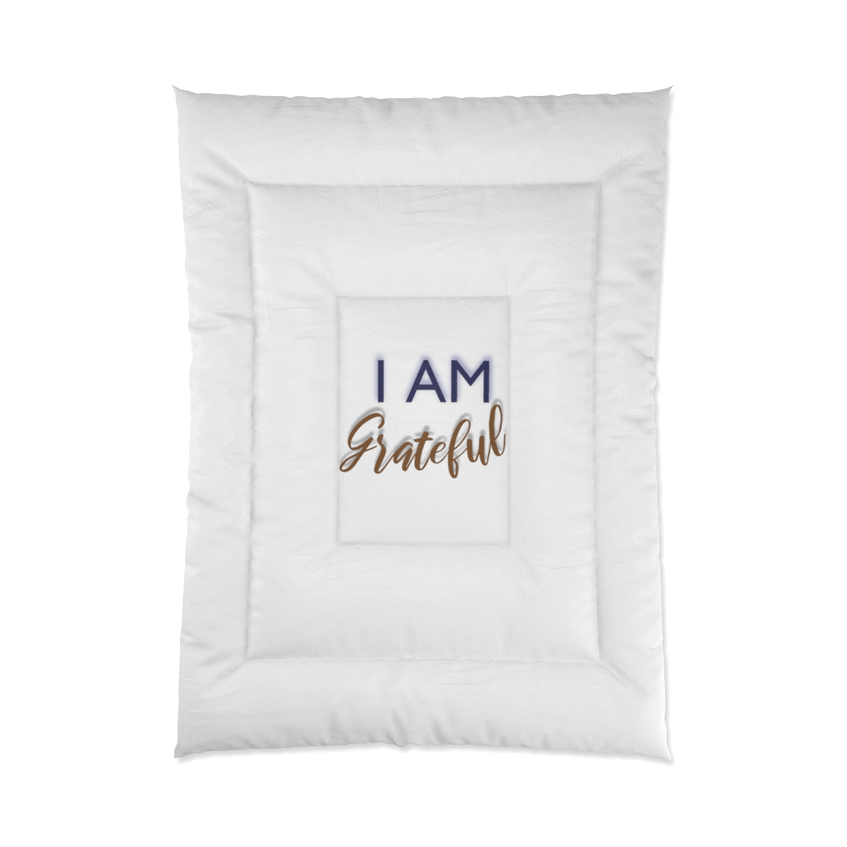 I AM GRATEFUL Comforter