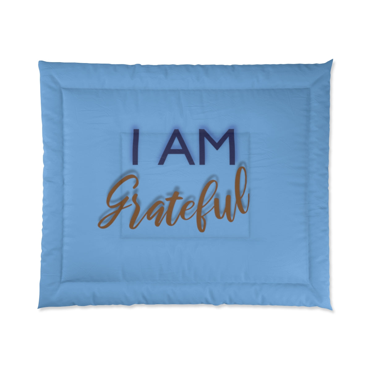 I AM GRATEFUL Comforter