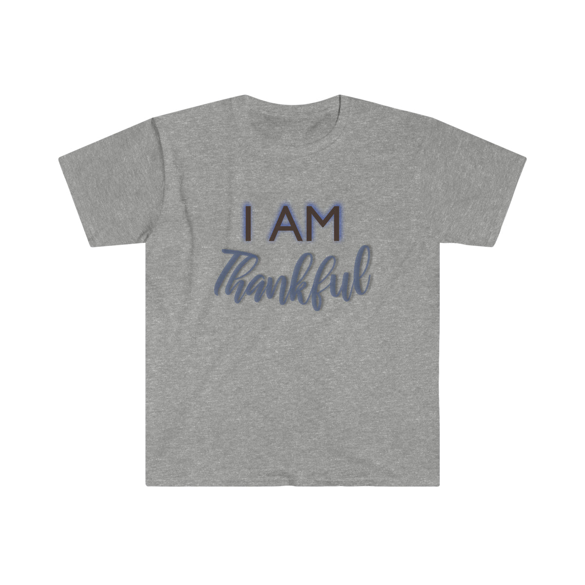 I AM THANKFUL  Softstyle T-Shirt