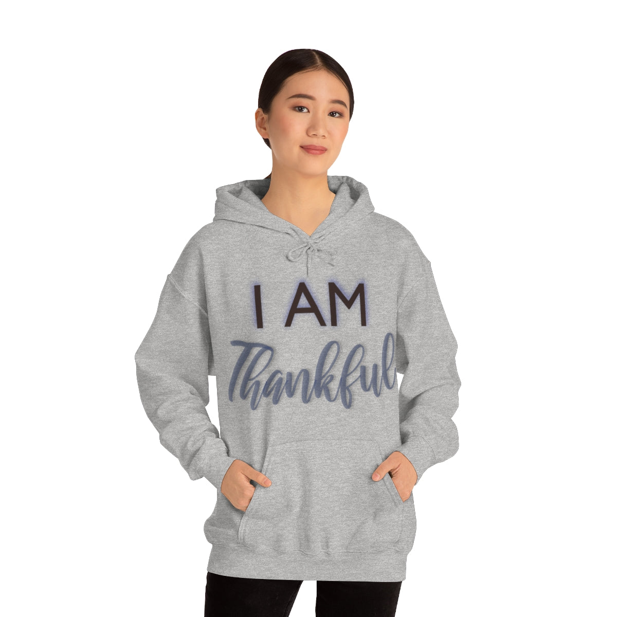 I AM THANKFUL Unisex Hooded Sweatshirt