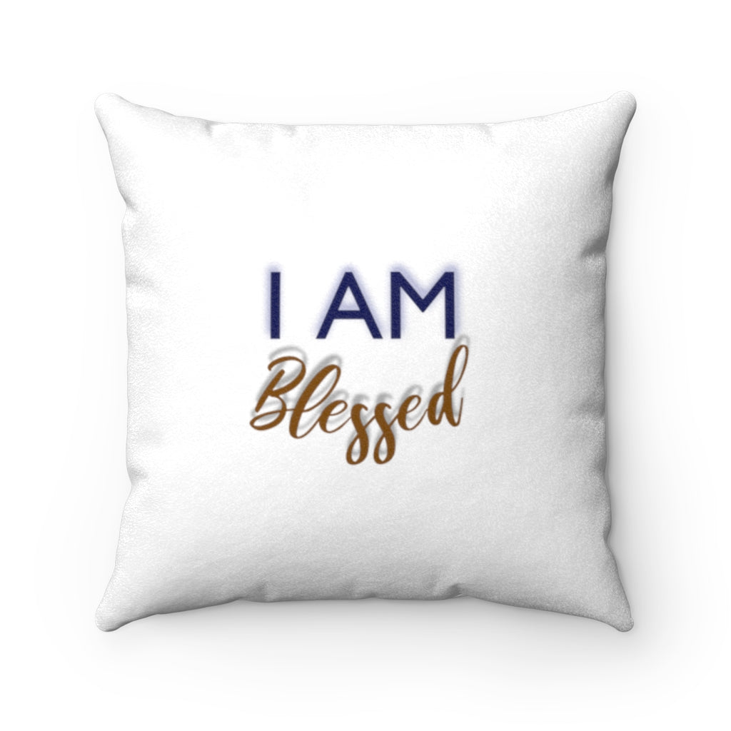 I AM BLESSED Faux Suede Square Pillow