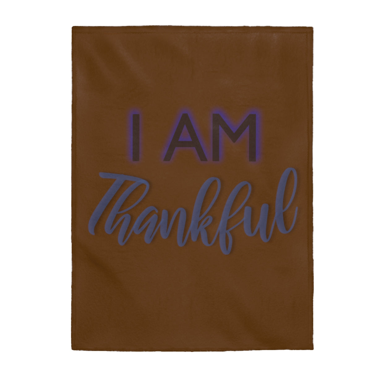 I AM THANKFUL Velveteen Plush Blanket