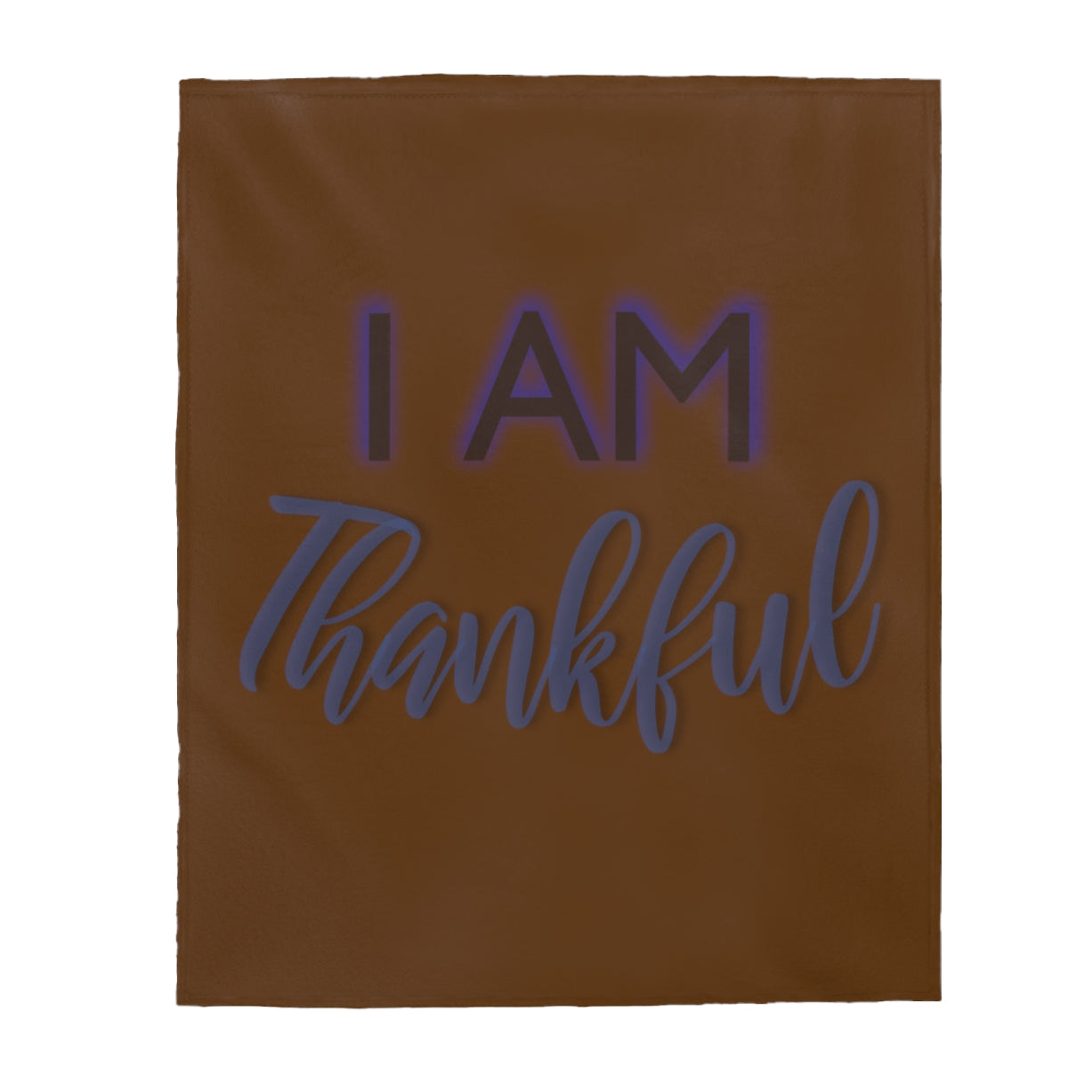 I AM THANKFUL Velveteen Plush Blanket