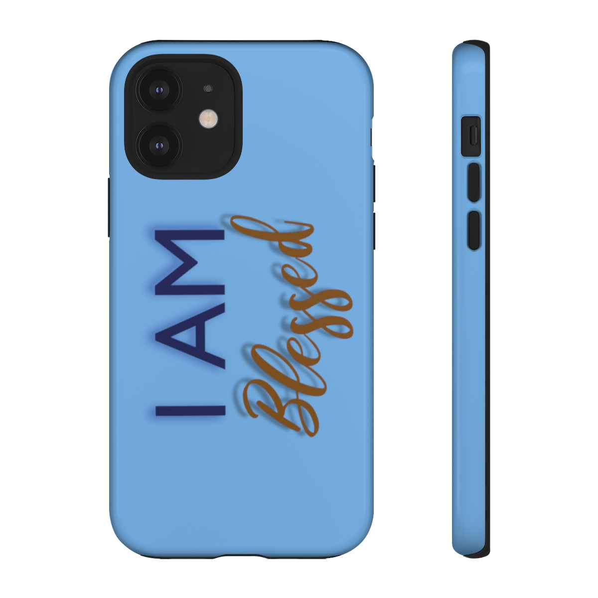 I AM BLESSED Cell Phone Tough Cases