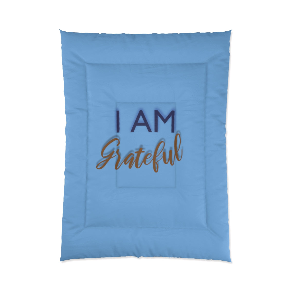 I AM GRATEFUL Comforter