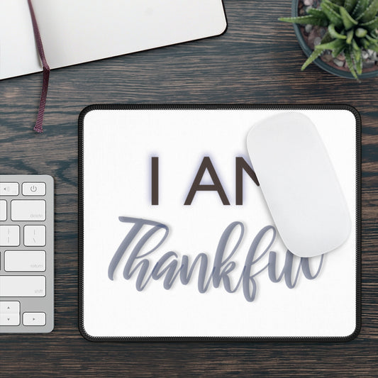 I AM THANKFUL Mouse Pad