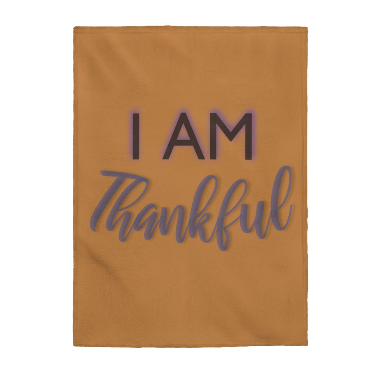 I AM THANKFUL Velveteen Plush Blanket