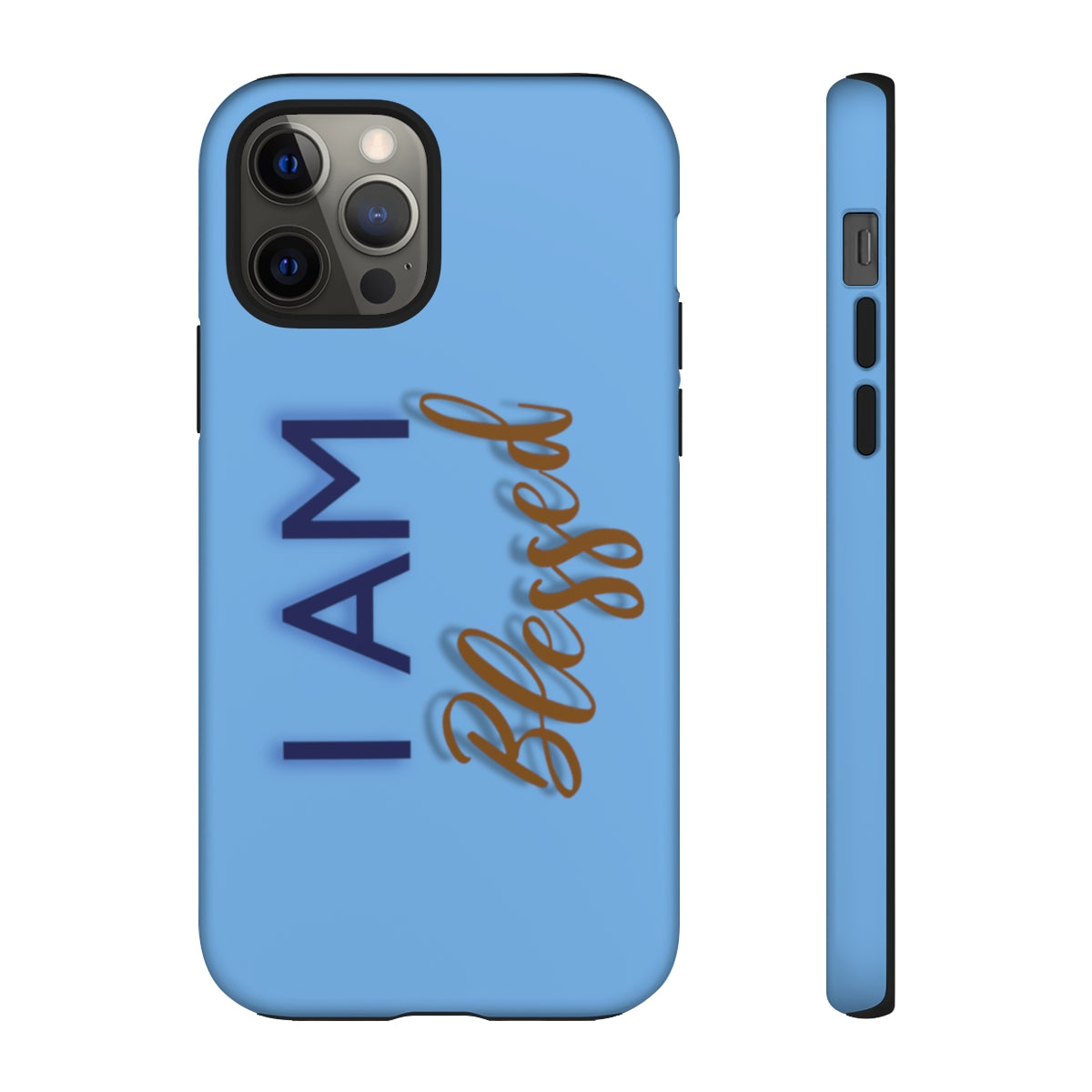 I AM BLESSED Cell Phone Tough Cases