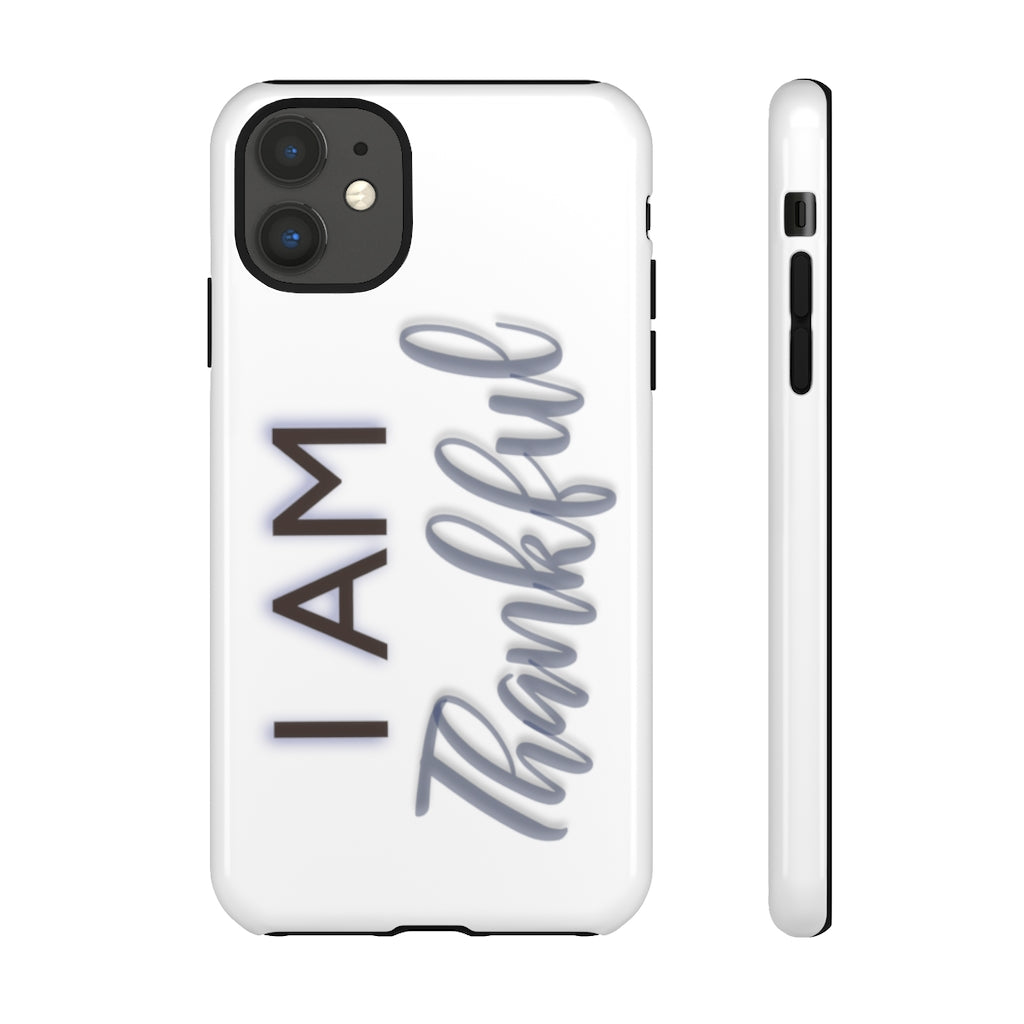 I AM THANKFUL PHONE Cases