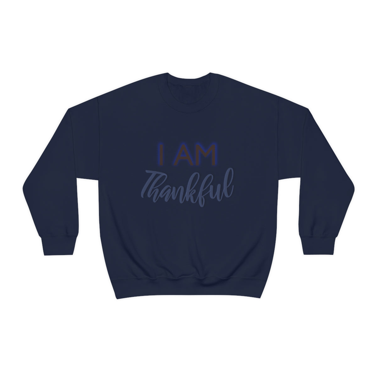 I AM THANKFUL Unisex Crewneck Sweatshirt