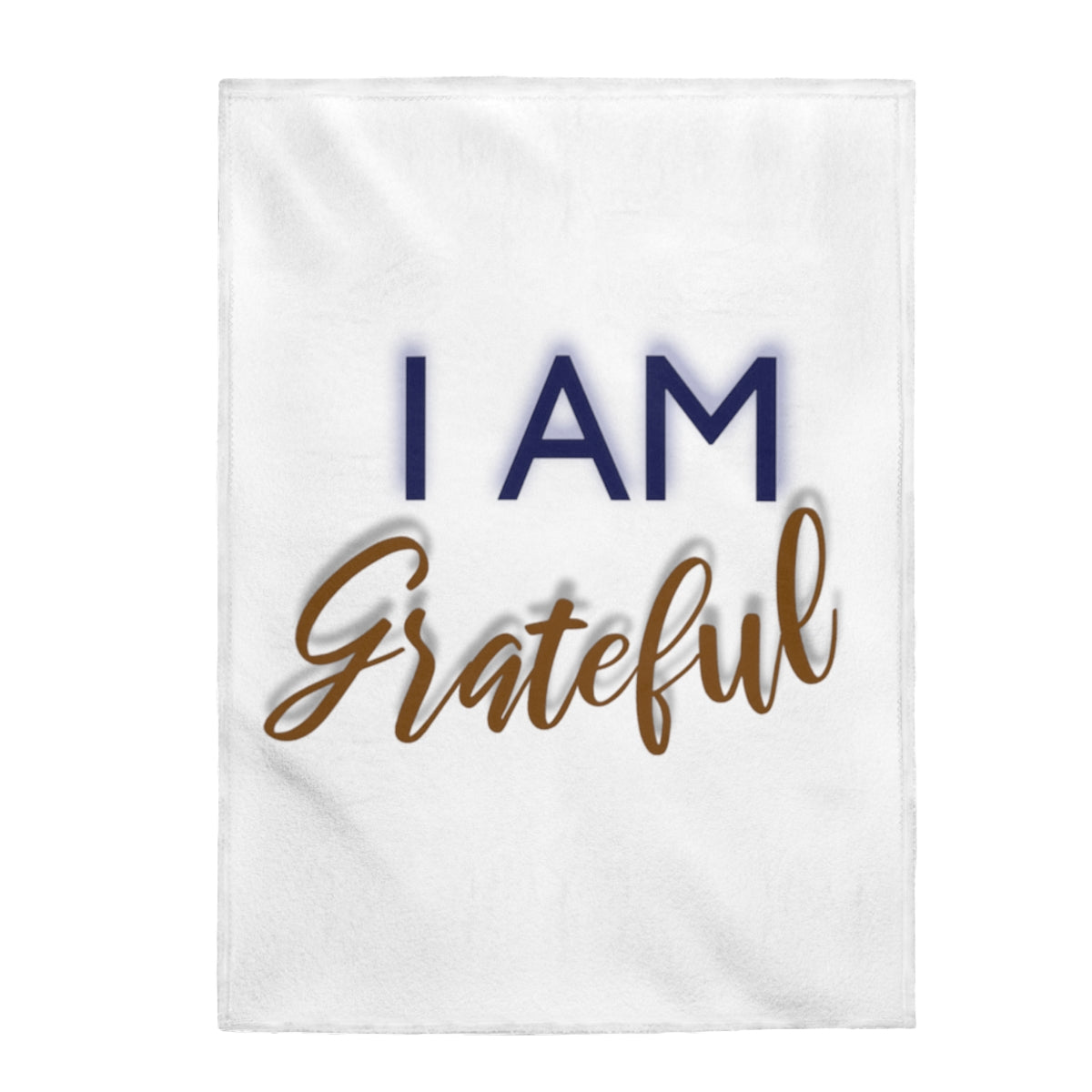 I AM GRATEFUL Velveteen Plush Blanket