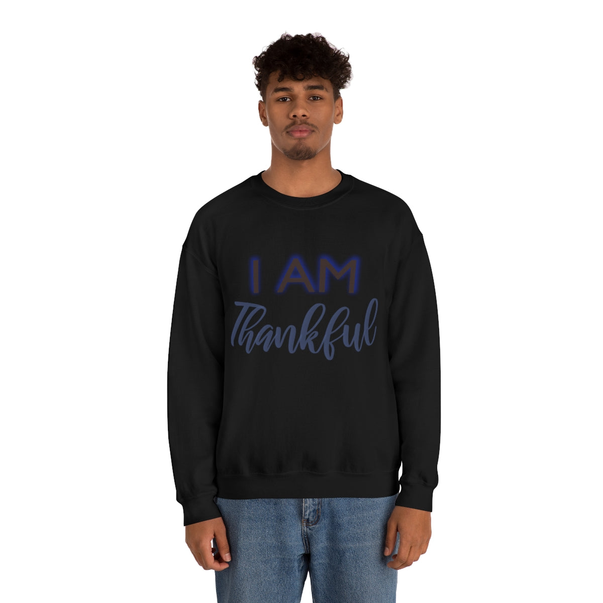 I AM THANKFUL Unisex Crewneck Sweatshirt