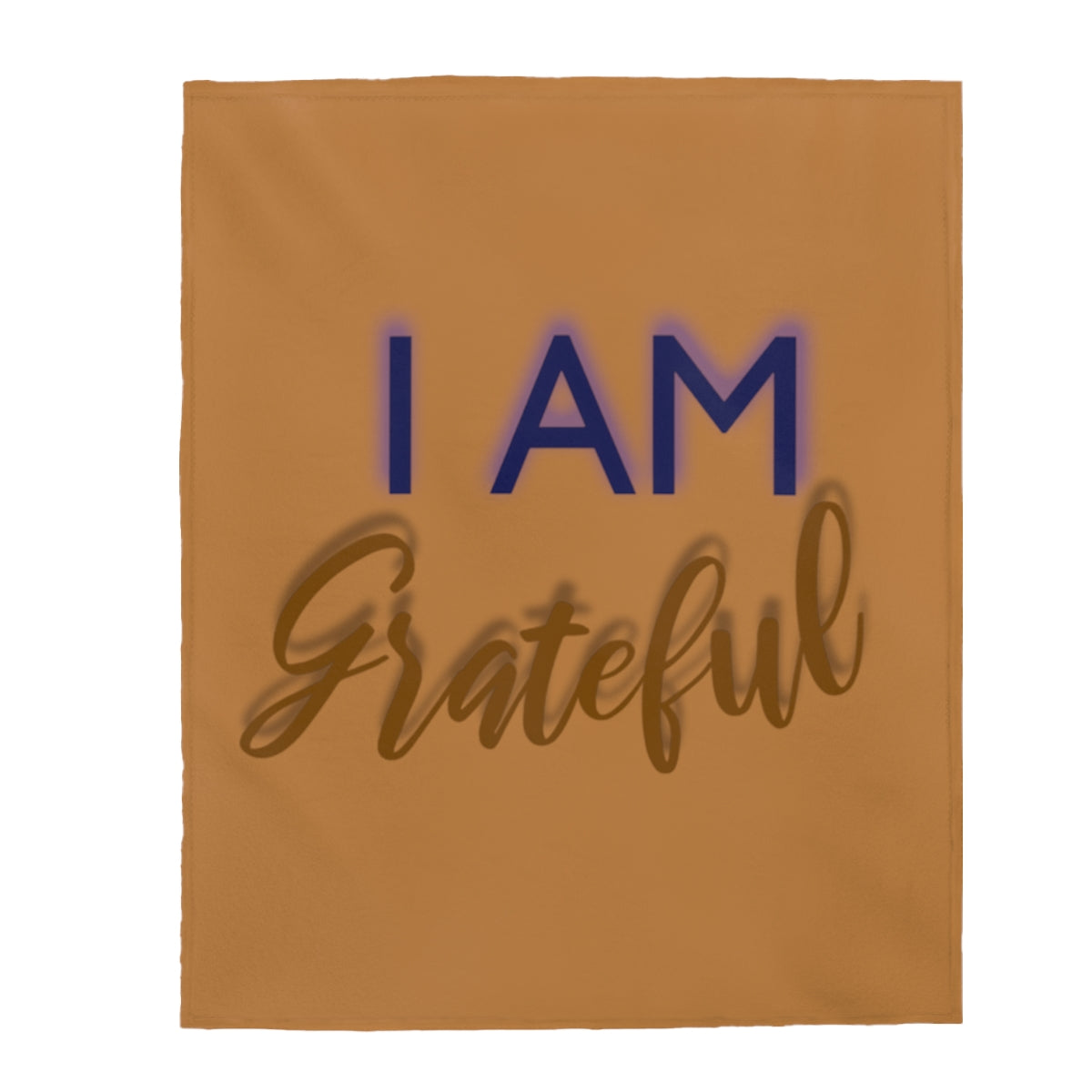 I AM GRATEFUL Velveteen Plush Blanket