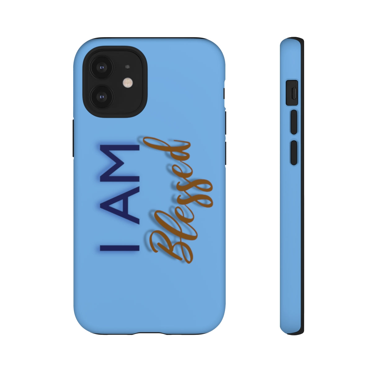 I AM BLESSED Cell Phone Tough Cases