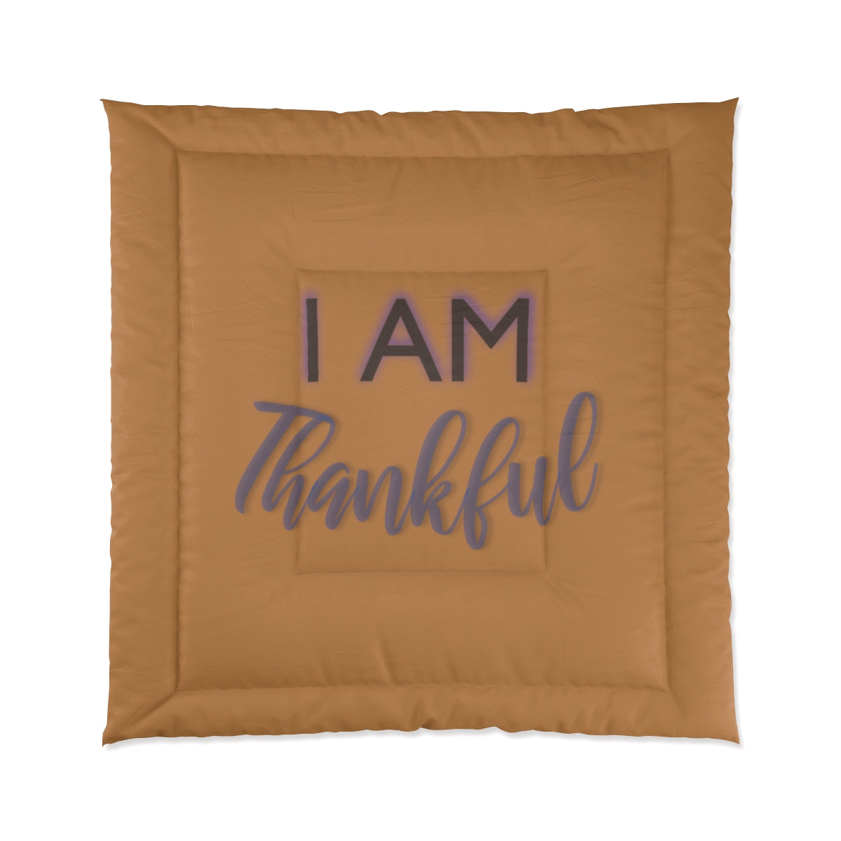 I AM THANKFUL Comforter