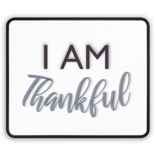 I AM THANKFUL Mouse Pad