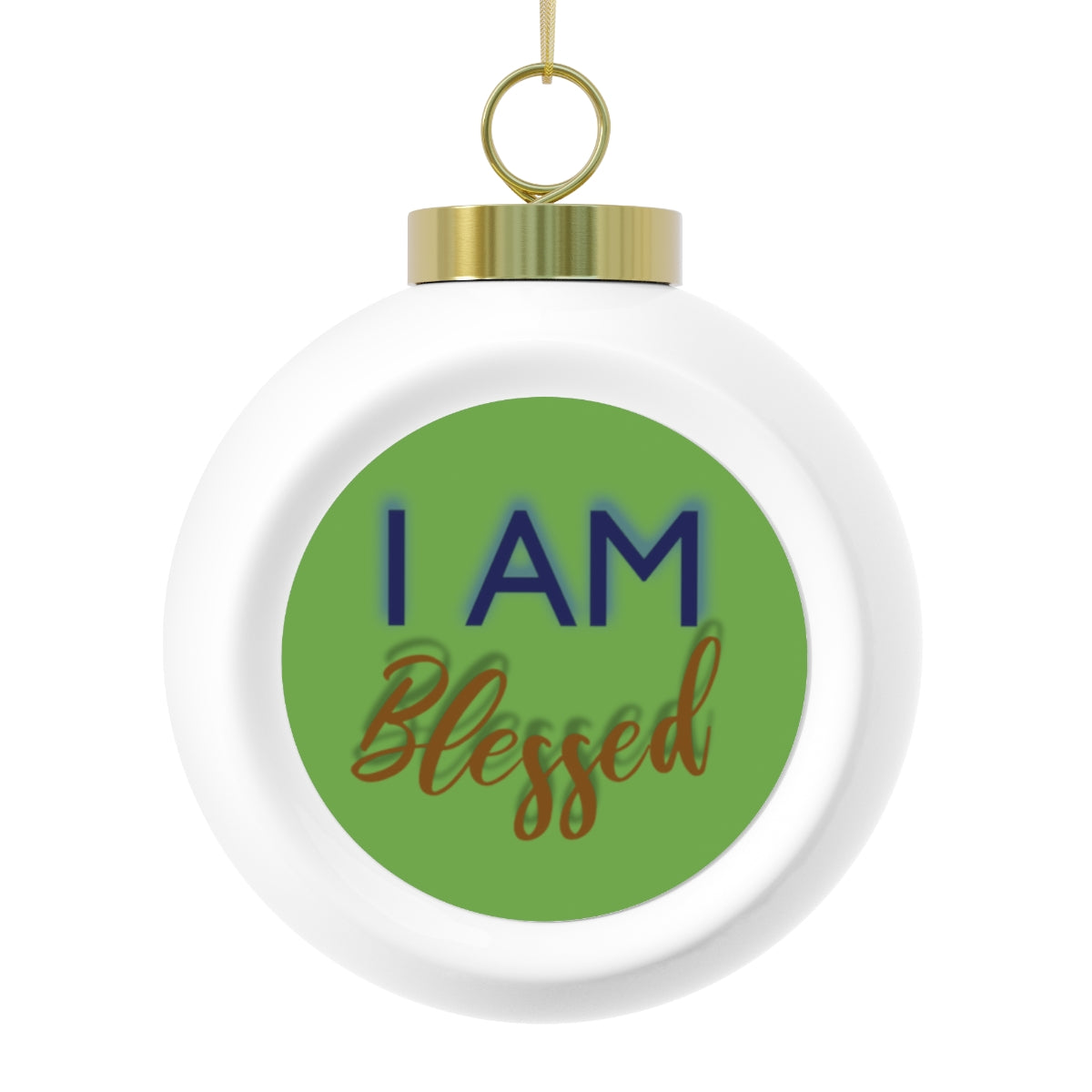 I AM BLESSED Christmas Ball Ornament