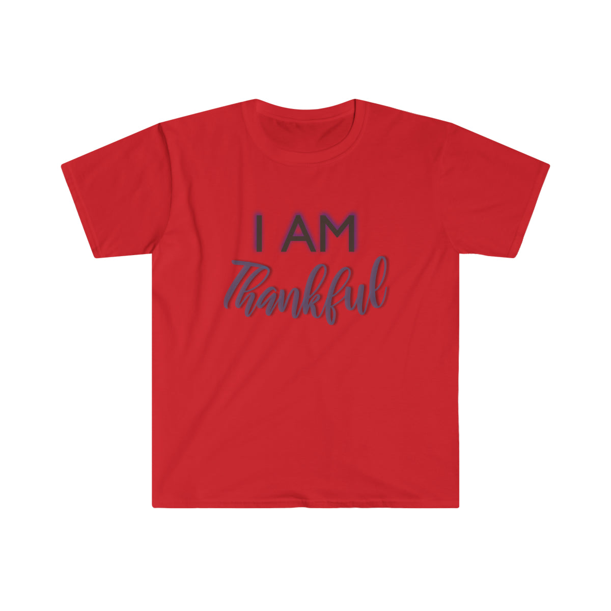 I AM THANKFUL  Softstyle T-Shirt