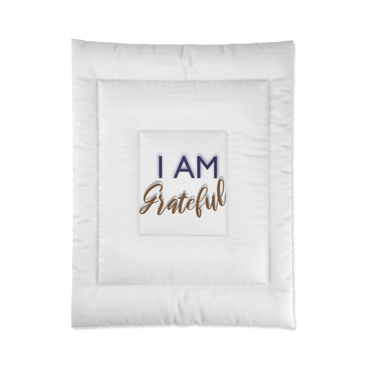 I AM GRATEFUL Comforter